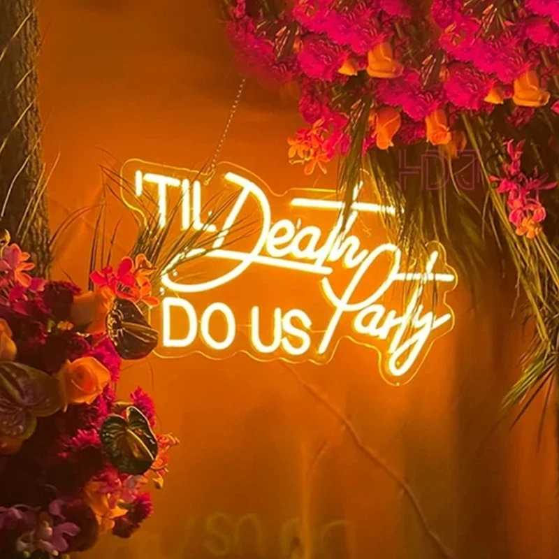 LED Neon Signs Til Death Do Us Party Neon Led Sign Lights Bedroom Room Decor Party Birthday Decor Wall Art Pub Bar Neon Lights