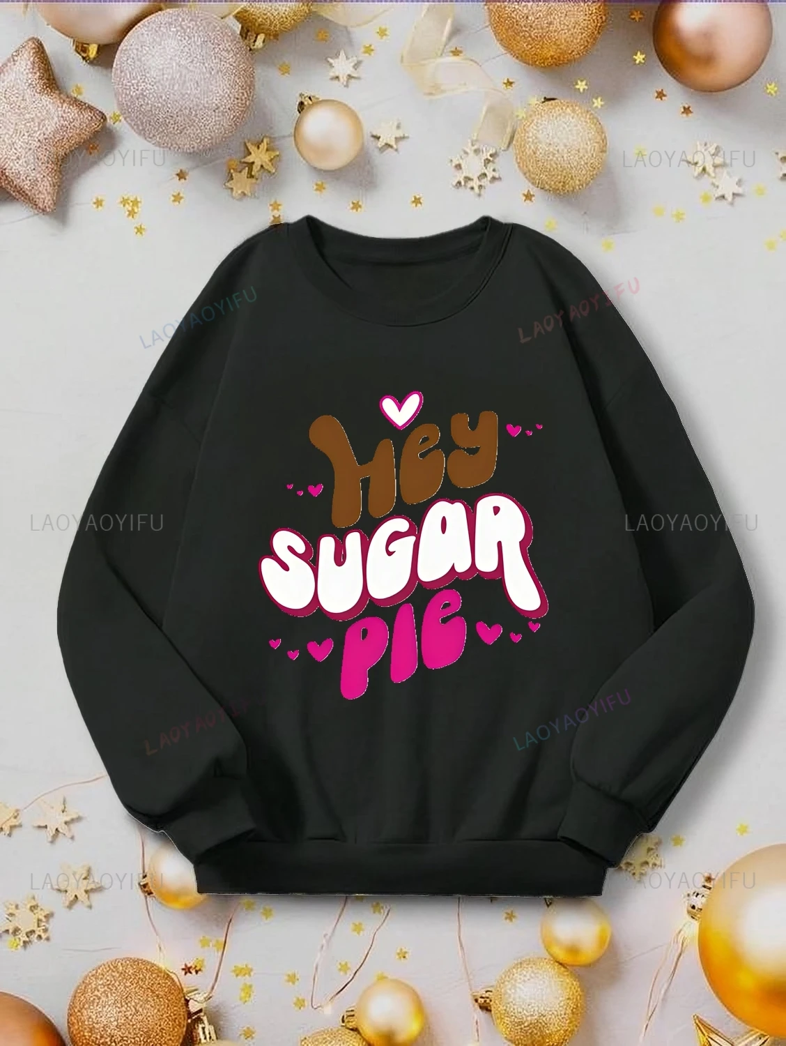 HEY SUGAR PIE Cute Style Printed Ladies 0 Sweatshirt, Everyday Casual Streetwear, Autumn/winter Fashion Ladies 0 Sweatshirt