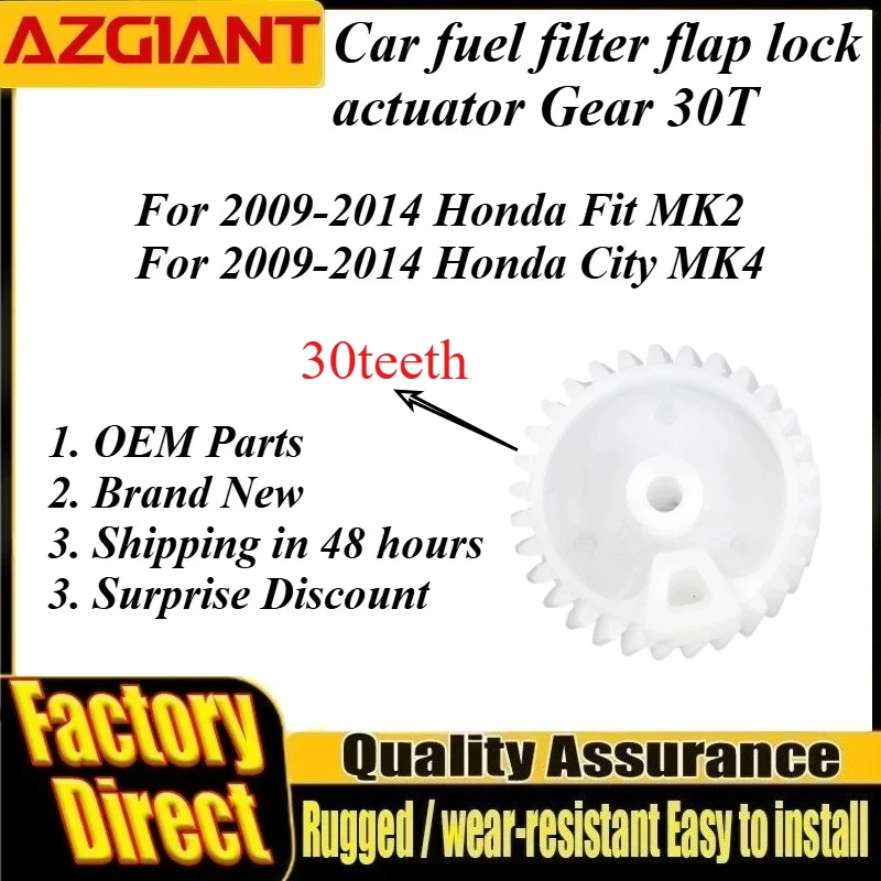 

Azgiant Car fuel filter flap lock actuator Gear 30T Brand New For Honda Fit MK2 City MK4 2009-2014 carburetor repair kit DIY
