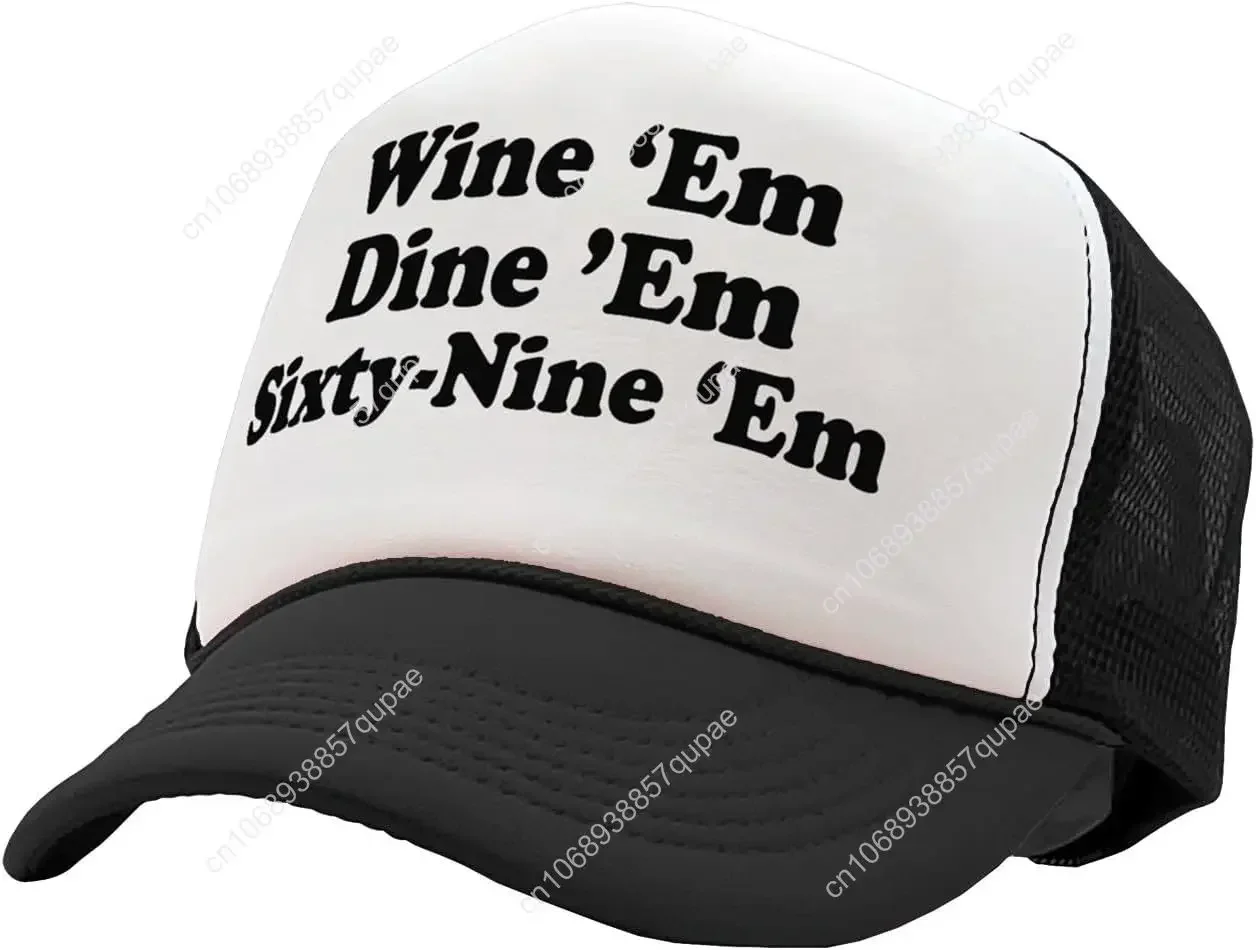 Wine EM Dine EM Sixty-Nine EM - هدية أزياء مثيرة لحفلات الأخ في الكلية - قبعة سائق الشاحنة ذات الطراز القديم العتيق #3