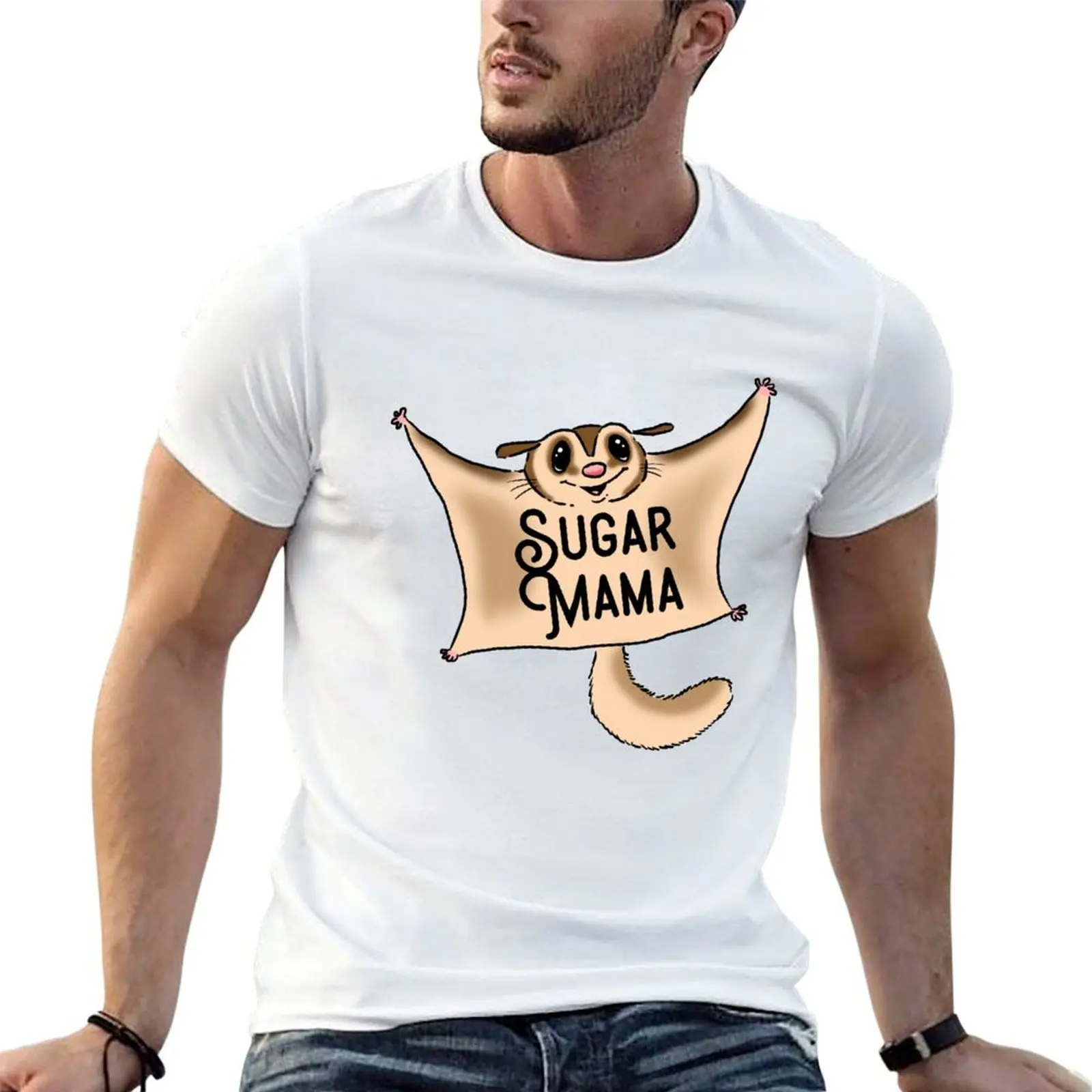 

Sugar Glider Mom, Sugar Mama, Sugar Glider Gift T-Shirt man t shirts graphic t shirt man casual T-Shirt