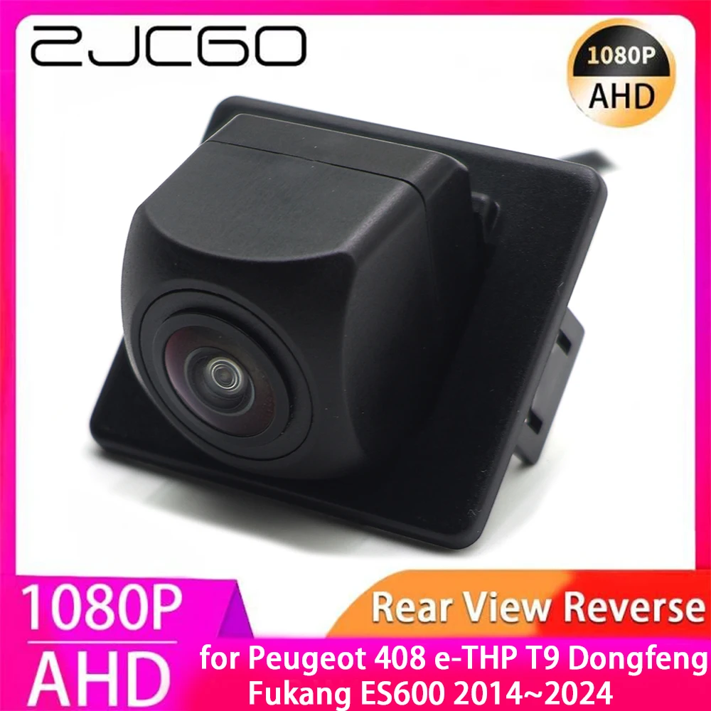 ZJCGO AHD 1080P Parking Back up Car Rear View Camera for Peugeot 408 e-THP T9 Dongfeng Fukang ES600 2014~2024