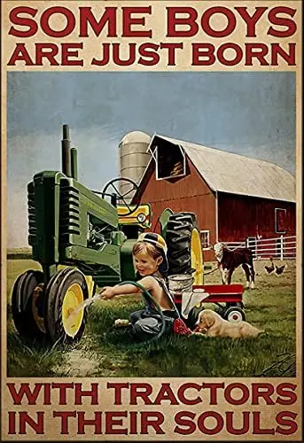 Ranch Boy Tractor Poster Metal Tin Sign, Some Boys Have Tractors When They were Born, Chic Retro Art Garage Pub Man Cave Cl sign