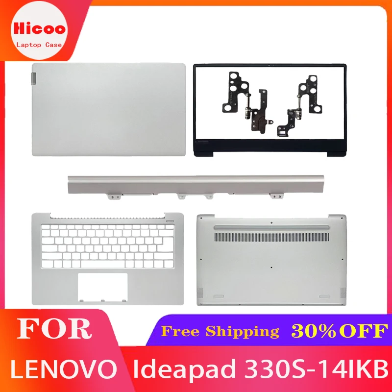 New For Lenovo 330S-14 Ideapad 330S-14IKB Chao 7000-14 LCD Back Cover/Cover Panel/Palm Rest/Bottom cover Hinge Cover Brand