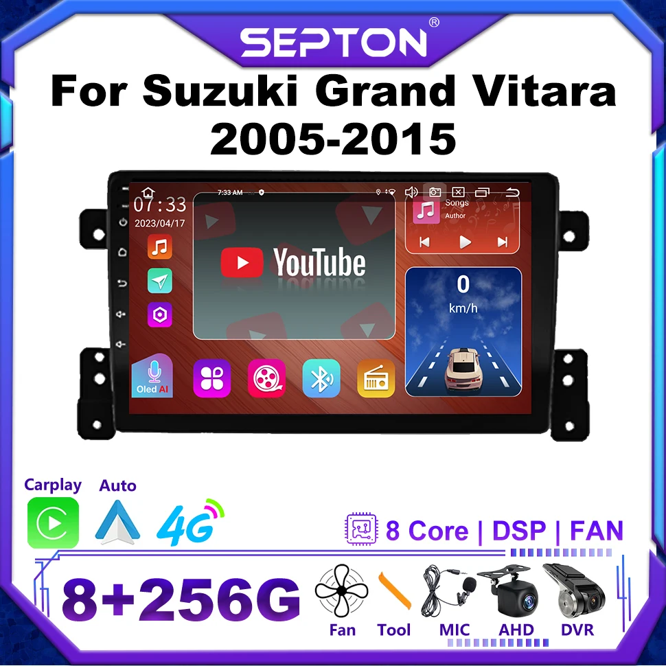 

SEPTON Android 13 Car Radio for Suzuki Grand Vitara 2005-2015 Multimedia Player CarPlay GPS 2 Din 4G Head Unit 8Core 8+256G