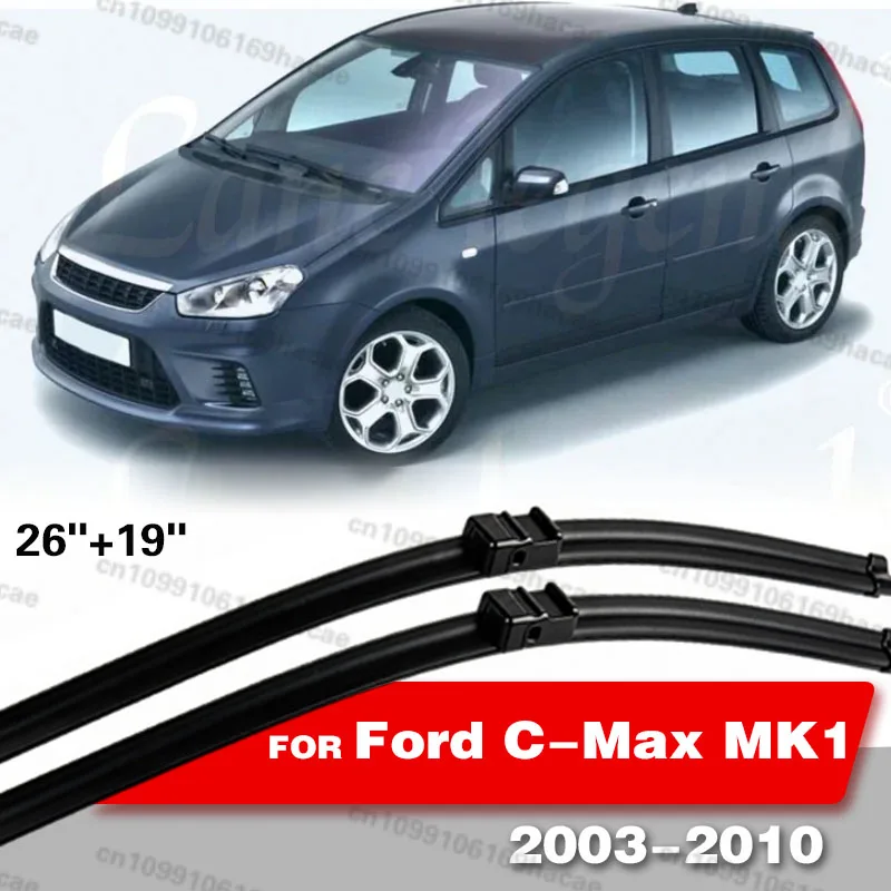 

For Ford C-Max MK1 2003 - 2010 2PCS Front Windshield Wiper Blades Windscreen Windshield Wipers Blades Accessories 26"+19"