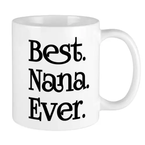 11oz mug BEST NANA EVER