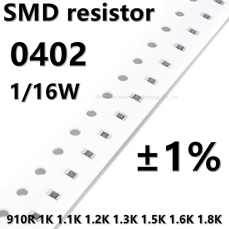 (100pcs) 0402 SMD resistor 1% 910R 1K 1.1K 1.2K 1.3K 1.5K 1.6K 1.8K 1/16W