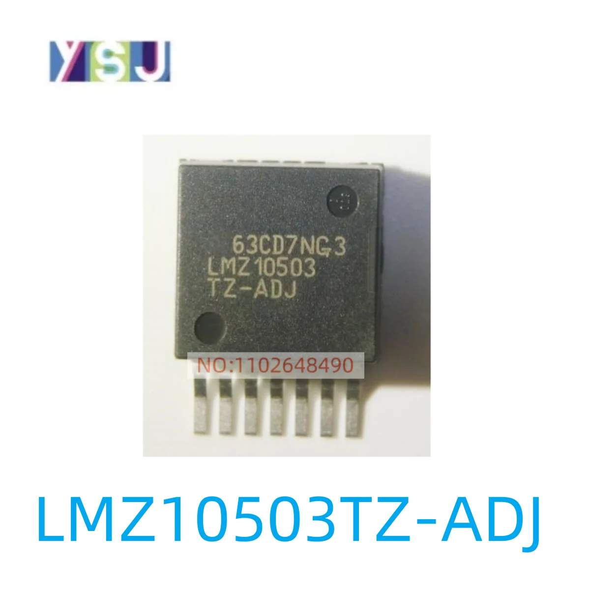 LMZ10503TZ-ADJ IC New Original Spot goods If you need other IC, please consult