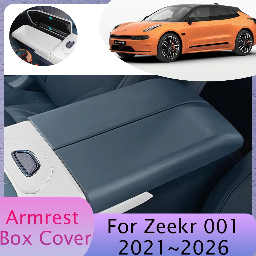 For Zeekr 001 2023 2026 2024 2025 Car Central Control Handrail Armrest Box Protection Cover Modification Interior Accessories