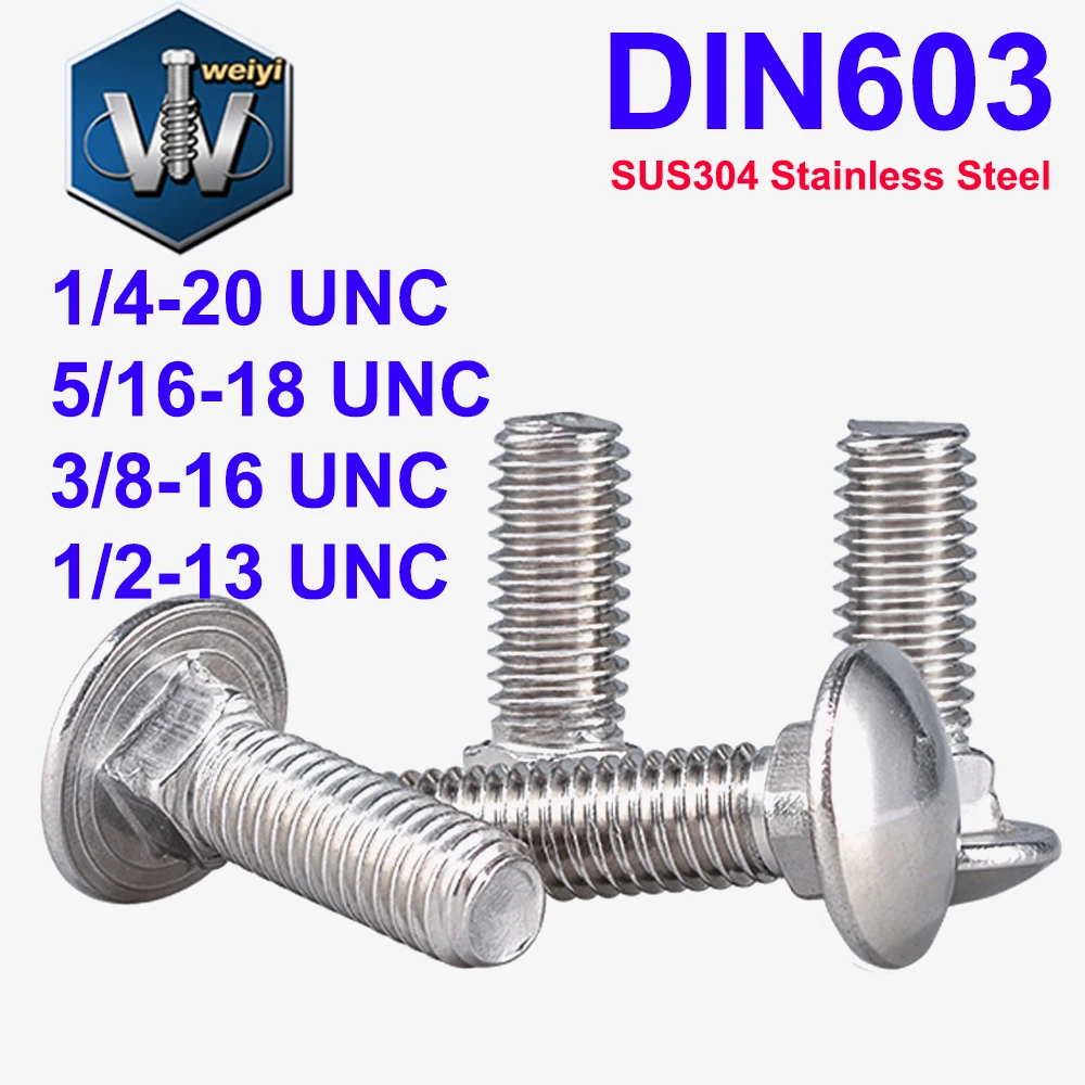 

Weiyi DIN603 1/4-20 5/16-18 3/8-16 1/2-13 UNC A2-70 SUS304 Stainless Steel Mushroom Head Square Neck Carriage Screws Coach Bolts