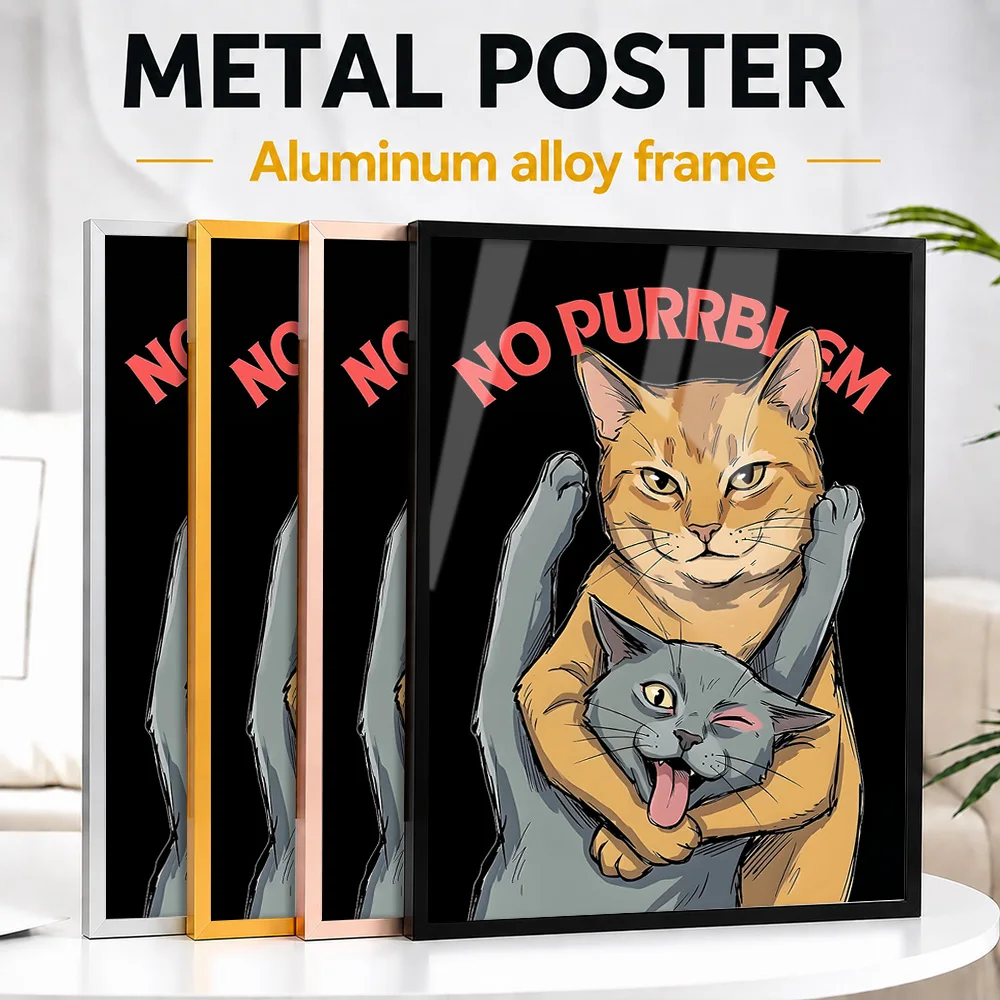 No Purrblem Cat Hug Metal Poster With Aluminum Alloy Frame Personalized Comic Style Wall Art For Living Room And Home Office