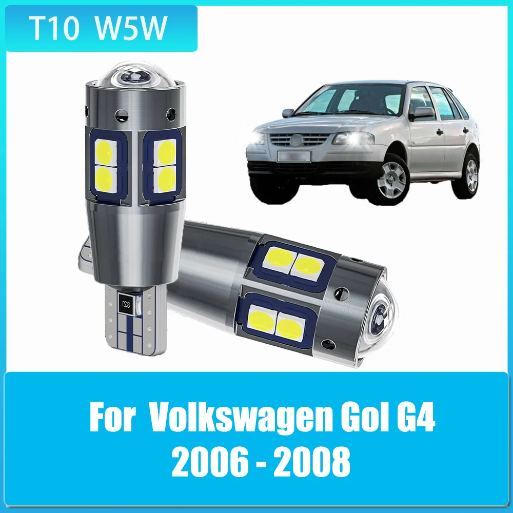 2PCS W5W T10 LED Bulbs Canbus Car Interior12V Auto Clearance Width Lamps for VW Volkswagen Gol G4 2006 2007 2008