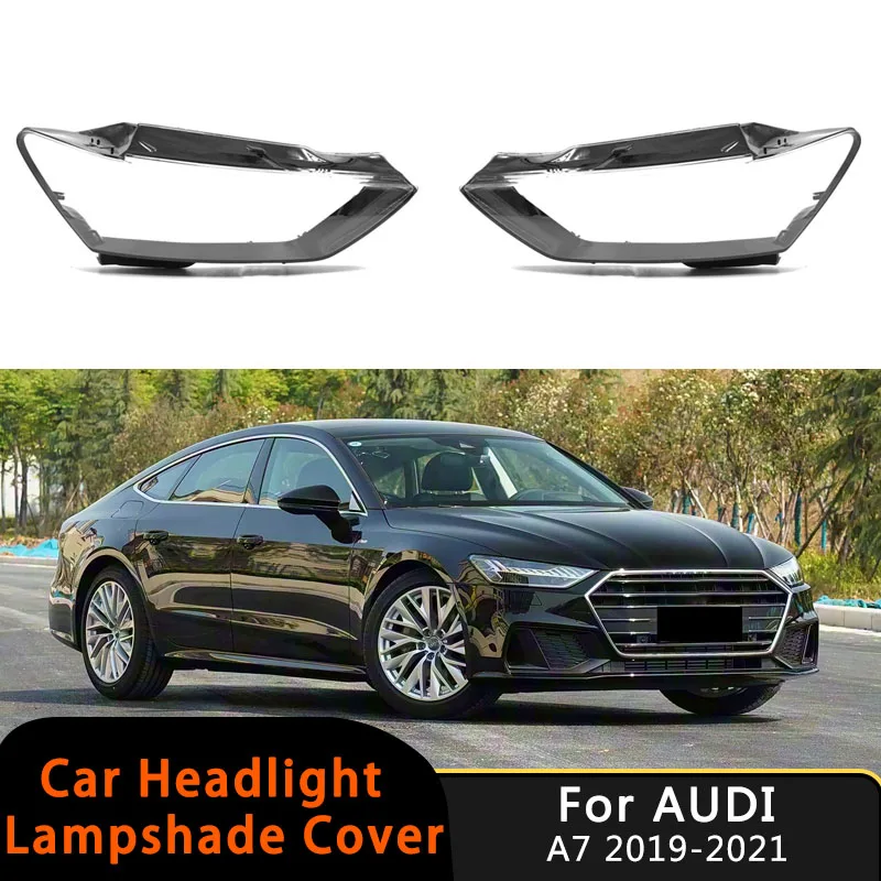 

Чехол на фару для Audi A7 2019-2022, крышка передней фары автомобиля, прозрачный абажур, корпус фары, крышка авто головного света