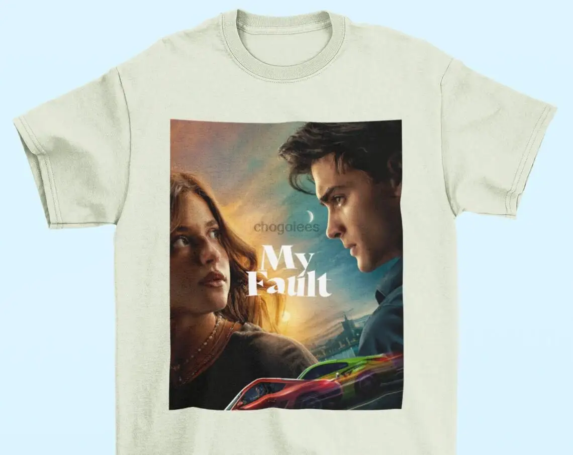 My Fault Movie tshirt Gabriel Guevara Shirt My fault 2023 Movie Poster tshirt My fault Poster tshirt Movies tshirt - UNISEX