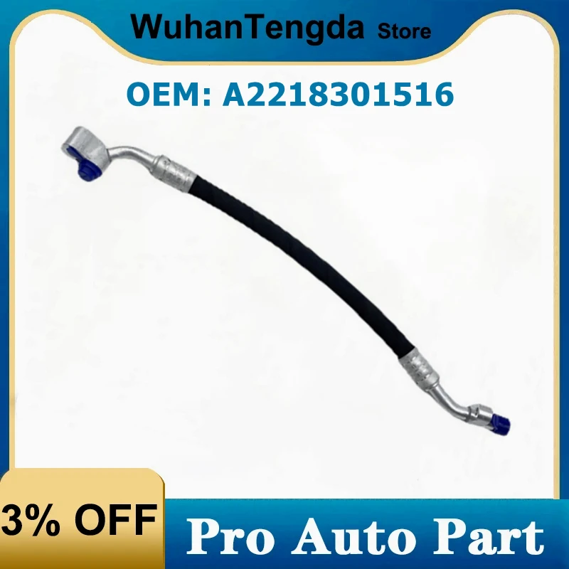 A2218301516 Cooling System AC Pipe High Low Pressure Hose for Mercedes Benz W221 2218301516