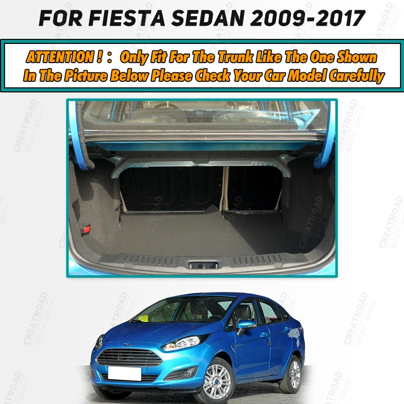 Full Coverage Trunk Mat For Ford Fiesta sedan 2009-2017 16 15 14 13 12 11 10 Car Boot Cover Pad Interior Protector Accessories