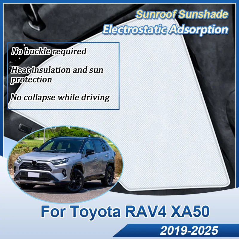 Car Sunroof Sunshade For Toyota RAV4 RAV 4 XA50 Accessories 2019~2025 2024 Roof Electrostatic Suede Silicone Shading Auto Parts