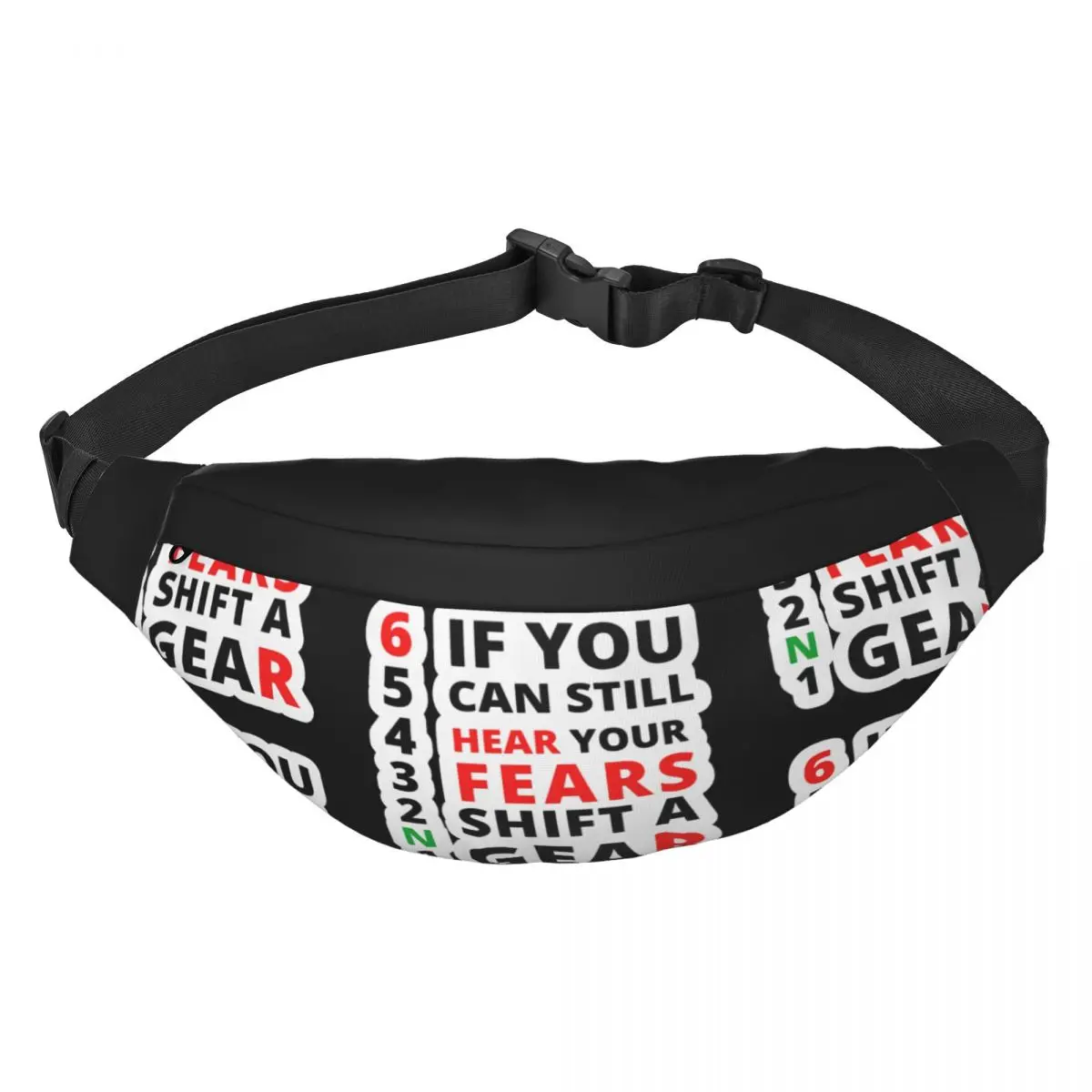 

IF you can still hear your fears shift a gear Unisex Waist Bag Multifunction Sling Crossbody Bags Chest Bags Trip Waist Pack