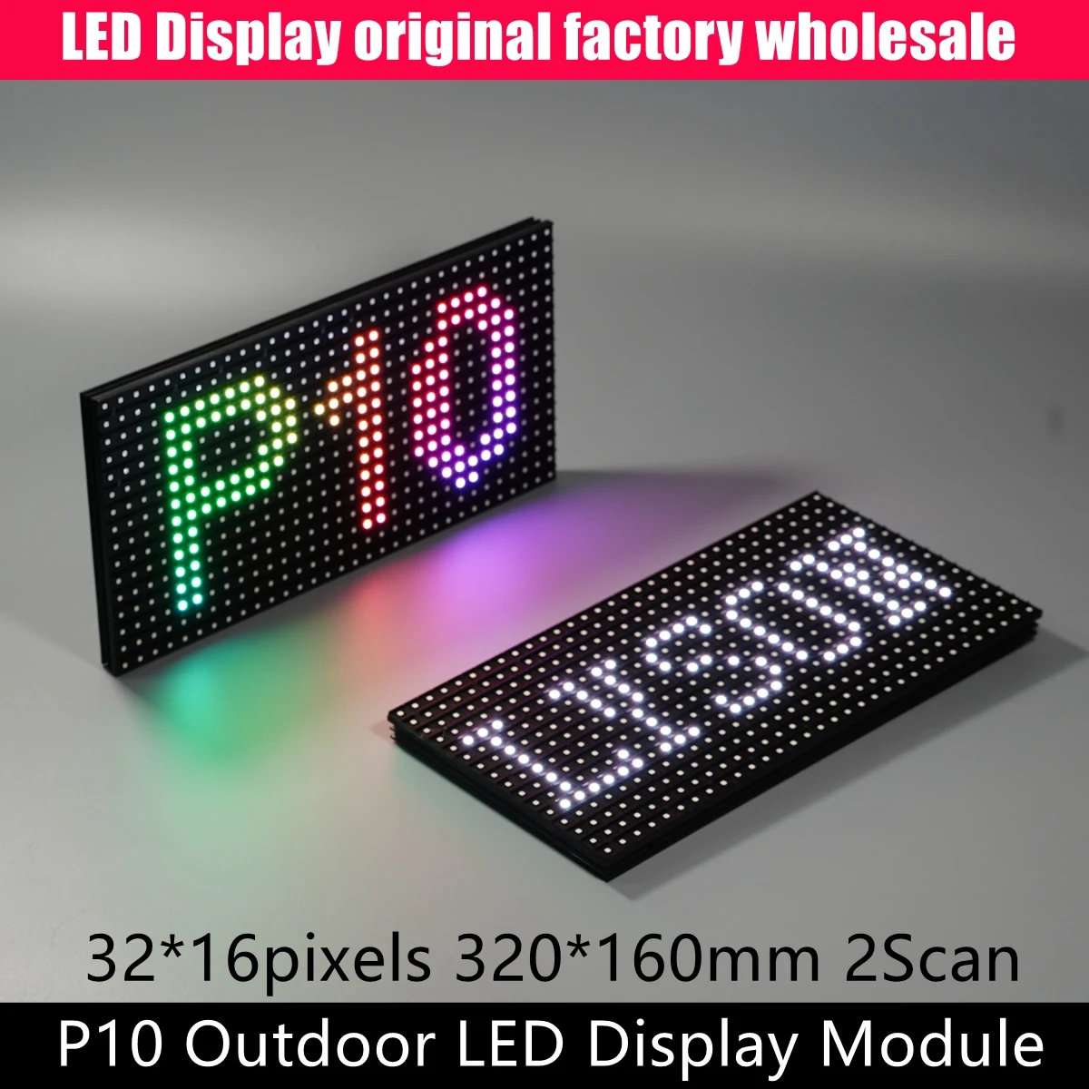 

2PCS P10mm Oudoor Full-color Large LED Video Display Module 320mmx160mm 1/2 Scan High Brightness Factory Price 32*16 Pixels