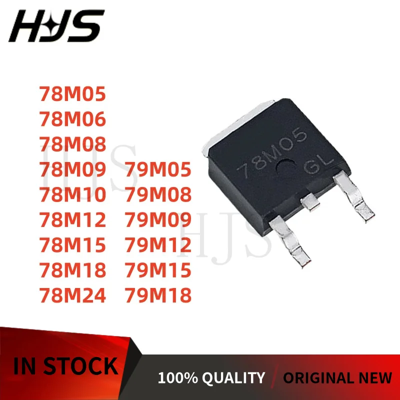 10PCS 79M05 79M09 78M06 78M10 78M12 78M08 79M18 78M24 78M09 79M08 78M05 78M18 78M15 79M12 79M15 79M18 78M24 TO-252 Brand New