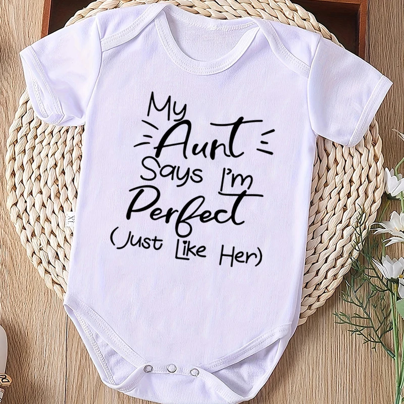 

Newborn Infant Short Sleeve Romper My Aunt Says I'm Perfect Letter Crew Neck Bodysuit For Baby Boys And Girls Summer Clothes