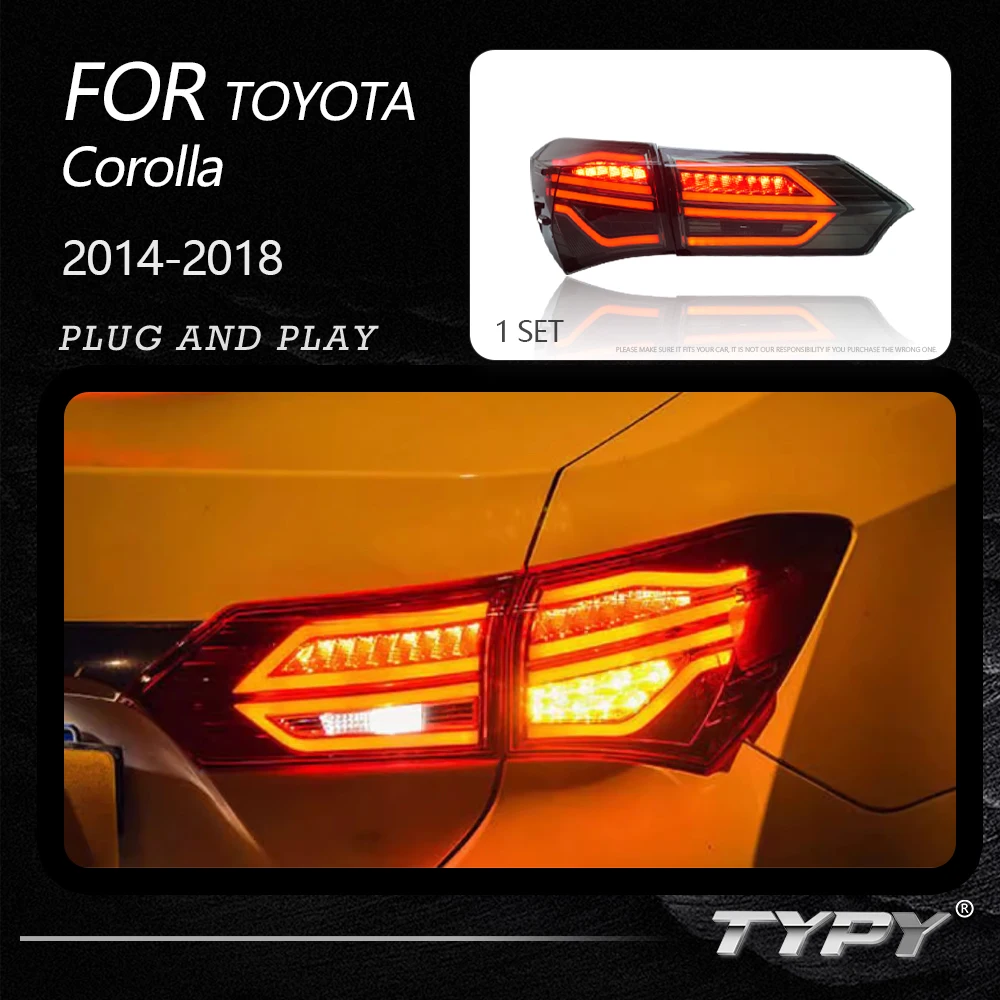 

TYPY Car Tail Lights For Toyota Corolla 2014-2018 LED Car Tail Lamps Daytime Running Lights Dynamic Turn Signals Car Accessories