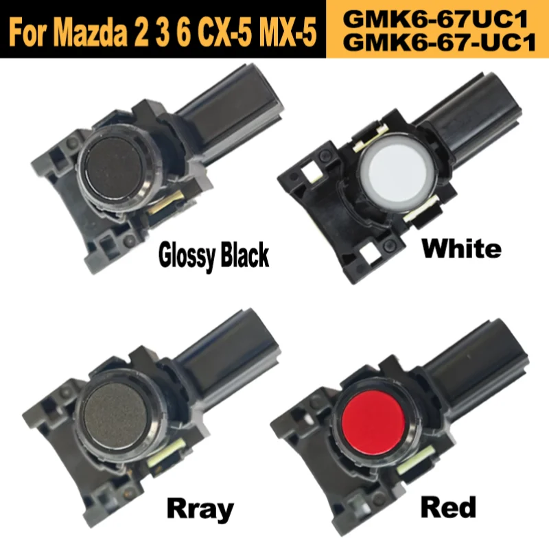 Original PDC Parking Sensor Radar GMK6-67UC1 GMK667UC1 GMK6-67-UC1 181012-16622 For Mazda 2 3 6 Axela Miata CX-5 MX-5 Replace