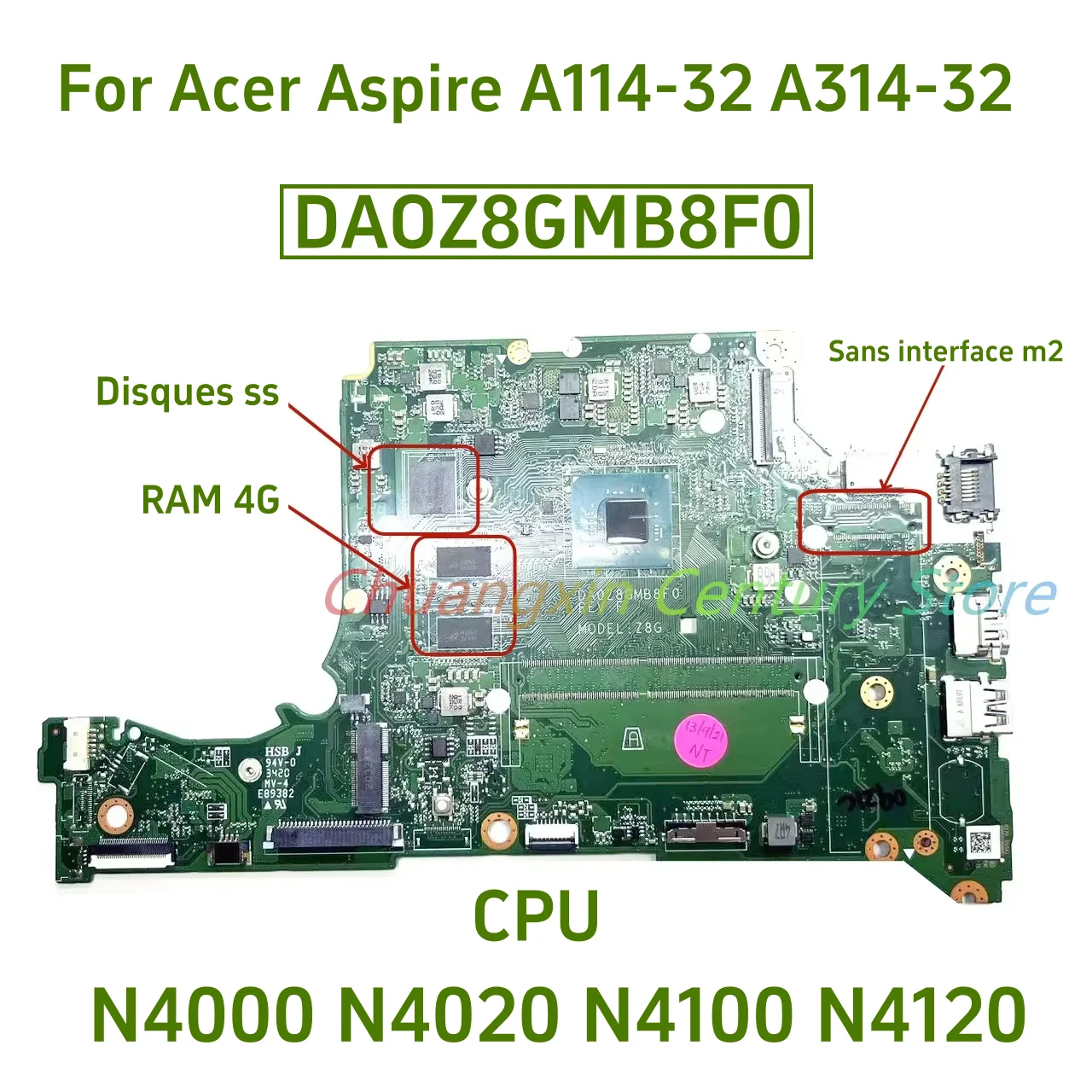 

For Acer Aspire A114-32 A314-32 A315-32 Laptop motherboard DA0Z8GMB8D0 DA0Z8GMB8E0 DA0Z8GMB8F0 N4000/N4100 CPU RAM-4G 64G NO M2