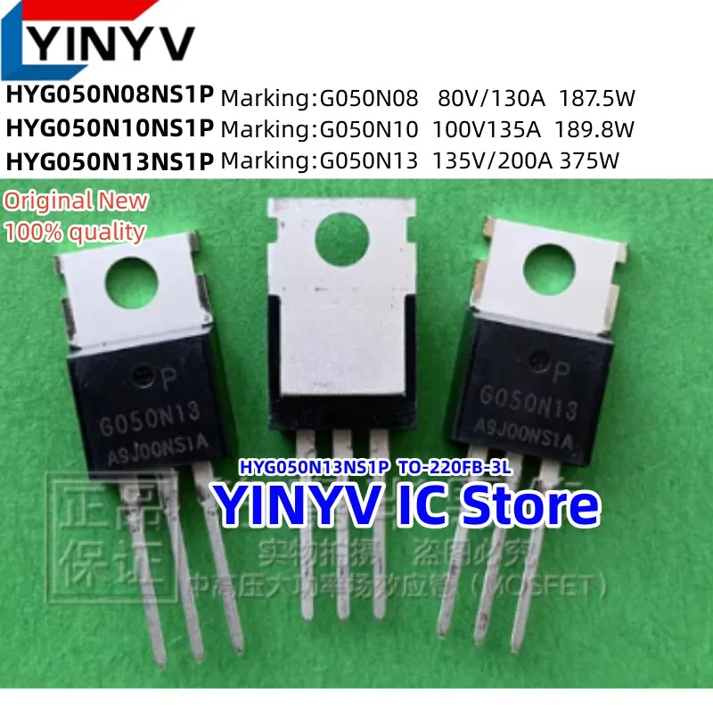 10Pcs HYG050N08NS1P G050N08 HYG050N10NS1P G050N10 HYG050N13NS1P G050N13 TO-220 HYG050N08 HYG050N10 HYG050N13  New 100% quality