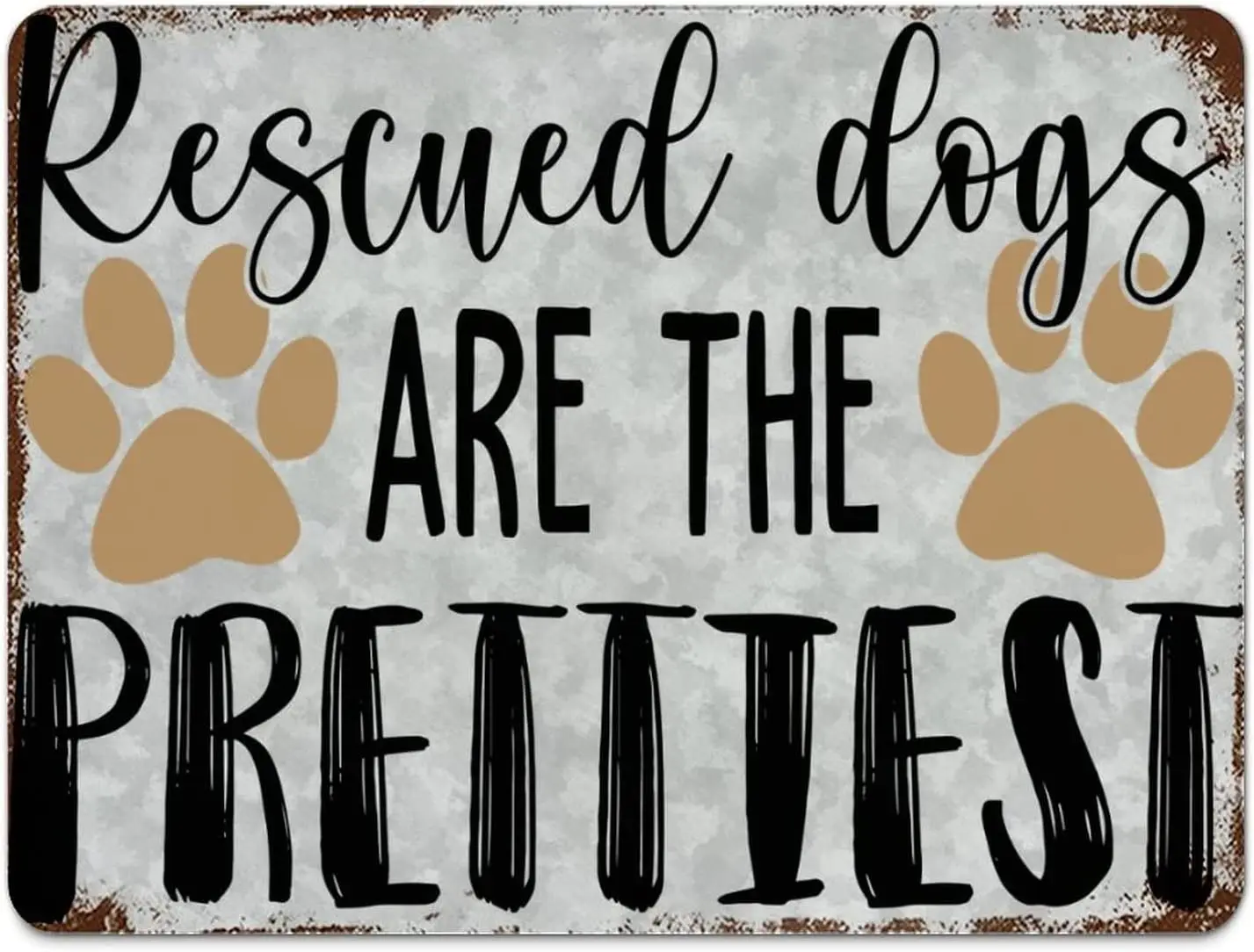 Rescued Dogs Are The Prettiest Metal Signs Vintage, Funny Metal Tin Sign Art, Personalized Signs For Home, Kitchen,