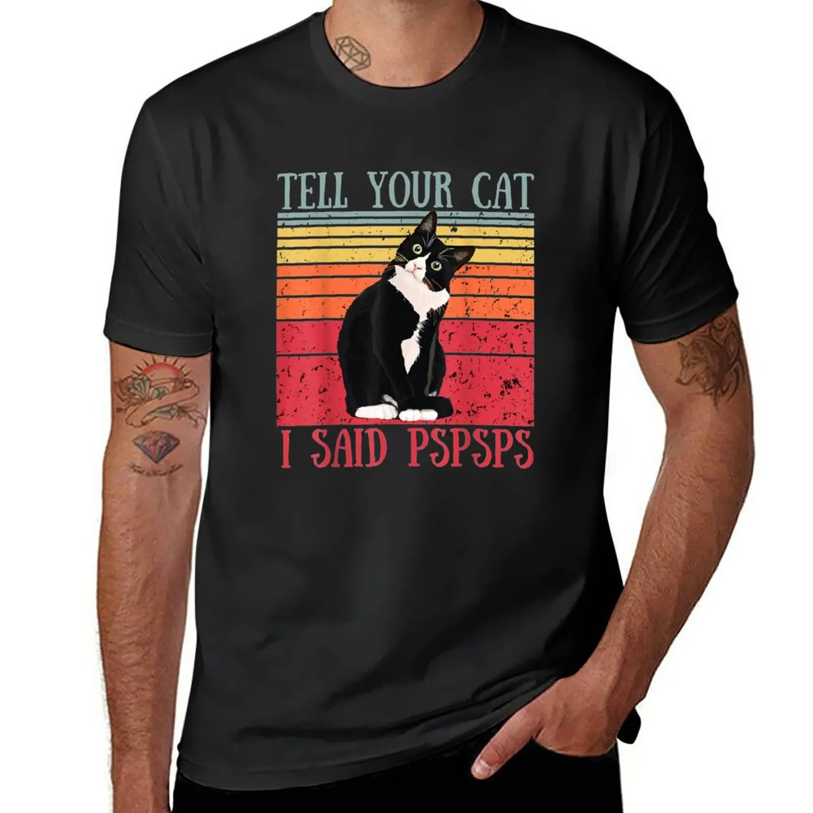 

New Tell Your Cat I Said Pspsps Cat Lover Vintage T-Shirt cute clothes graphics t shirt cute tops Men's t shirts