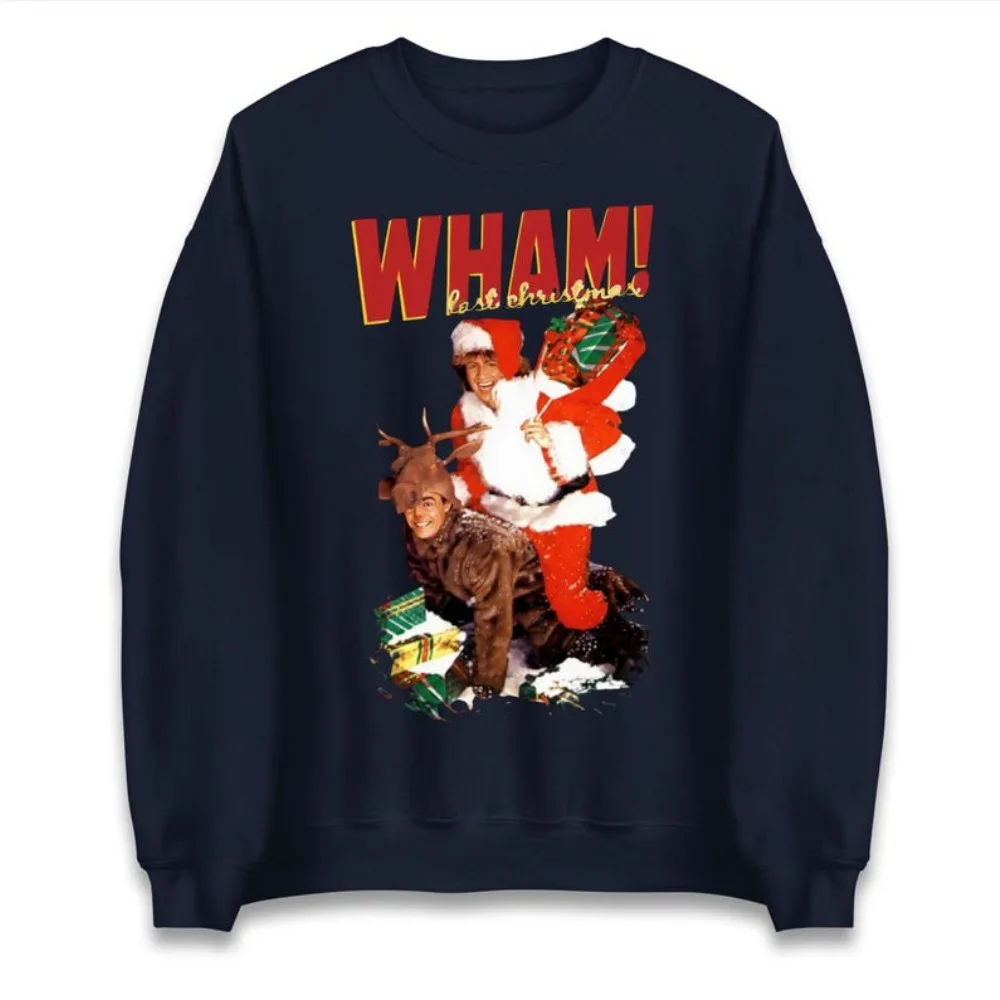 Wham Last Christmas Jumper Retro 80s Band عيد الميلاد المرأة هوديي مضحك الموسيقى عاشق عيد الميلاد الملابس الكلاسيكية عطلة هدية البلوز
