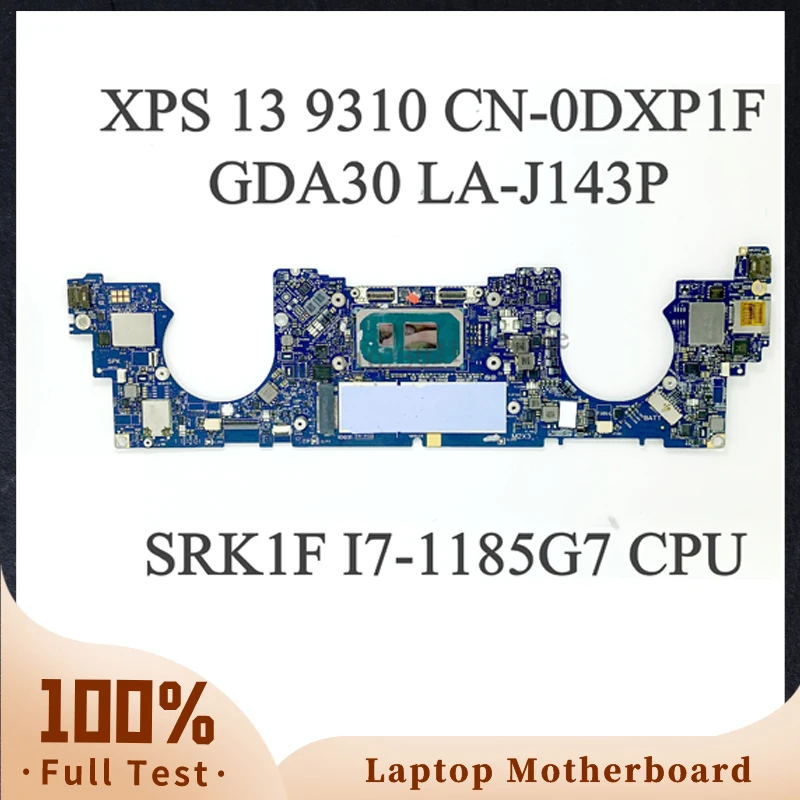 

DXP1F 0DXP1F CN-0DXP1F GDA30 LA-J143P Mainboard For DELL XPS 13 9310 Laptop Motherboard W/SRK1F I7-1185G7 CPU 100%Full Tested OK