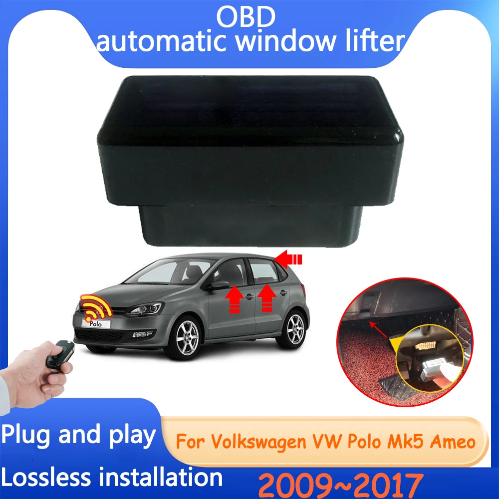 

For Volkswagen VW Polo Mk5 Ameo 2009~2017 2015 Car OBD Window Lifting Accessories Tuning Automatic Closed Sunroof Modification