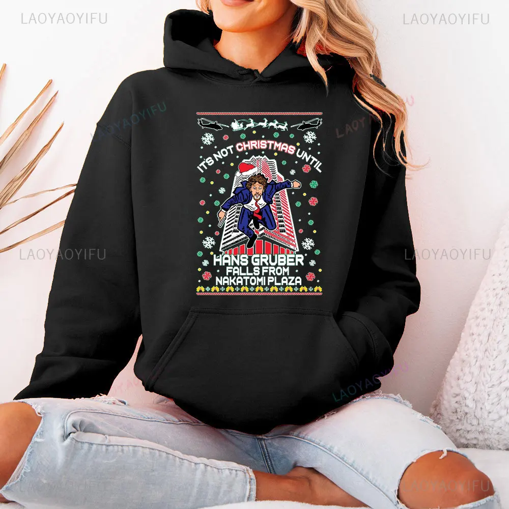 OnCoast Its Not Christmas Until Hans Gruber Falls From Nakatomi Ugly Christmas Sweater Holiday Women Sweatshirt Hoodies