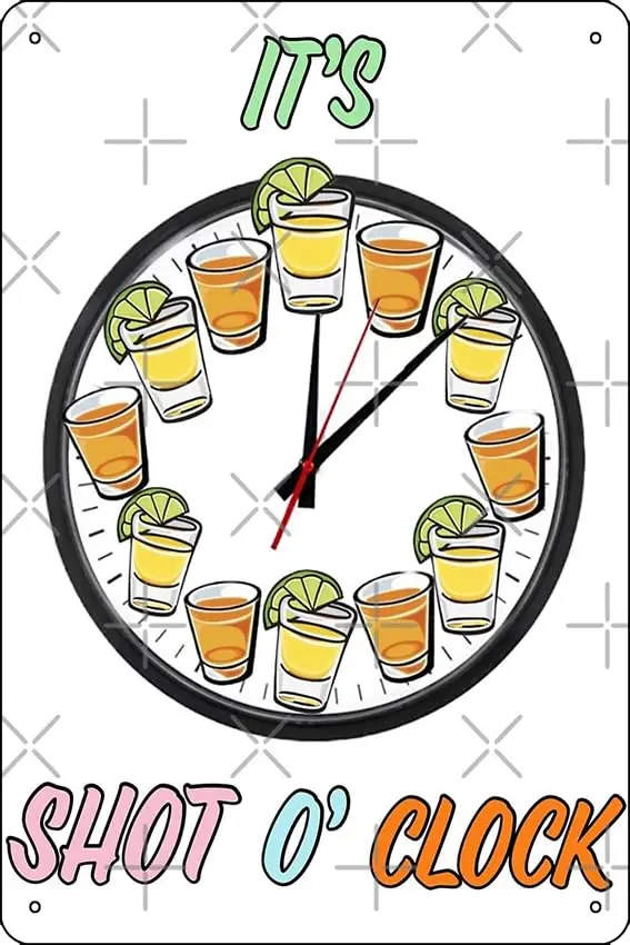 Shot O Clock Photographic Print Funny Metal Tin Sign for Home Kitchen Bar Room Garage Decor ;