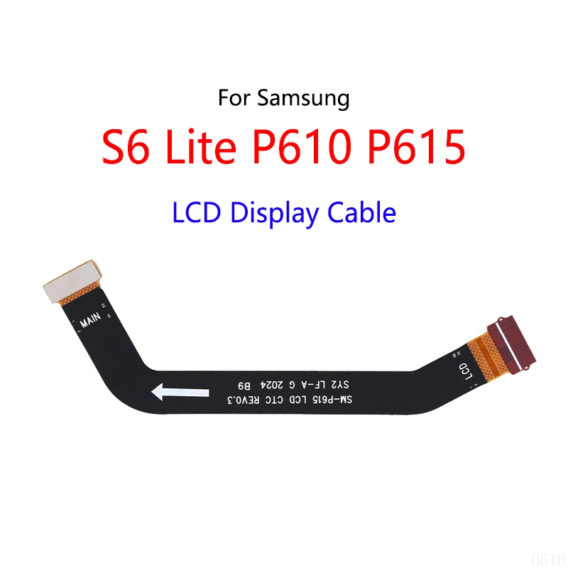 Wyświetlacz LCD Podłącz kabel płyty głównej Elastyczny kabel płyty głównej do Samsung Galaxy Tab S6 Lite 10,4 cala 2020 P610 P615 — zdjęcie 5