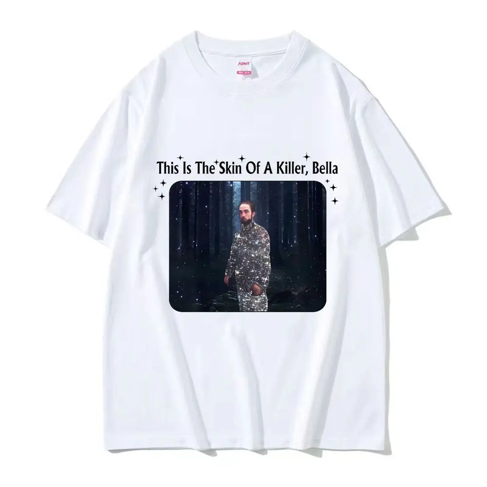 Robert Pattinson T-Shirts Twilight Saga Funny Print Streetwear Tees Men Women Oversized 100% Cotton T Shirt Tops Unisex Clothing