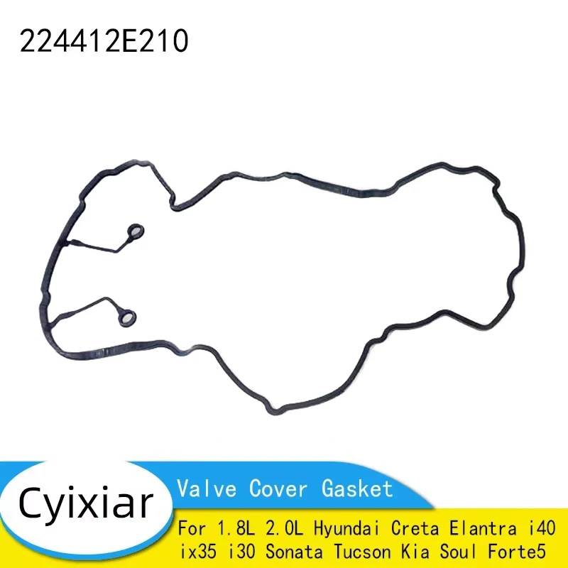 Valve Cover Gasket For 1.8L 2.0L Hyundai Creta Elantra i40 ix35 i30 Sonata Tucson Kia Soul Forte5 224412E210 22441-2E210