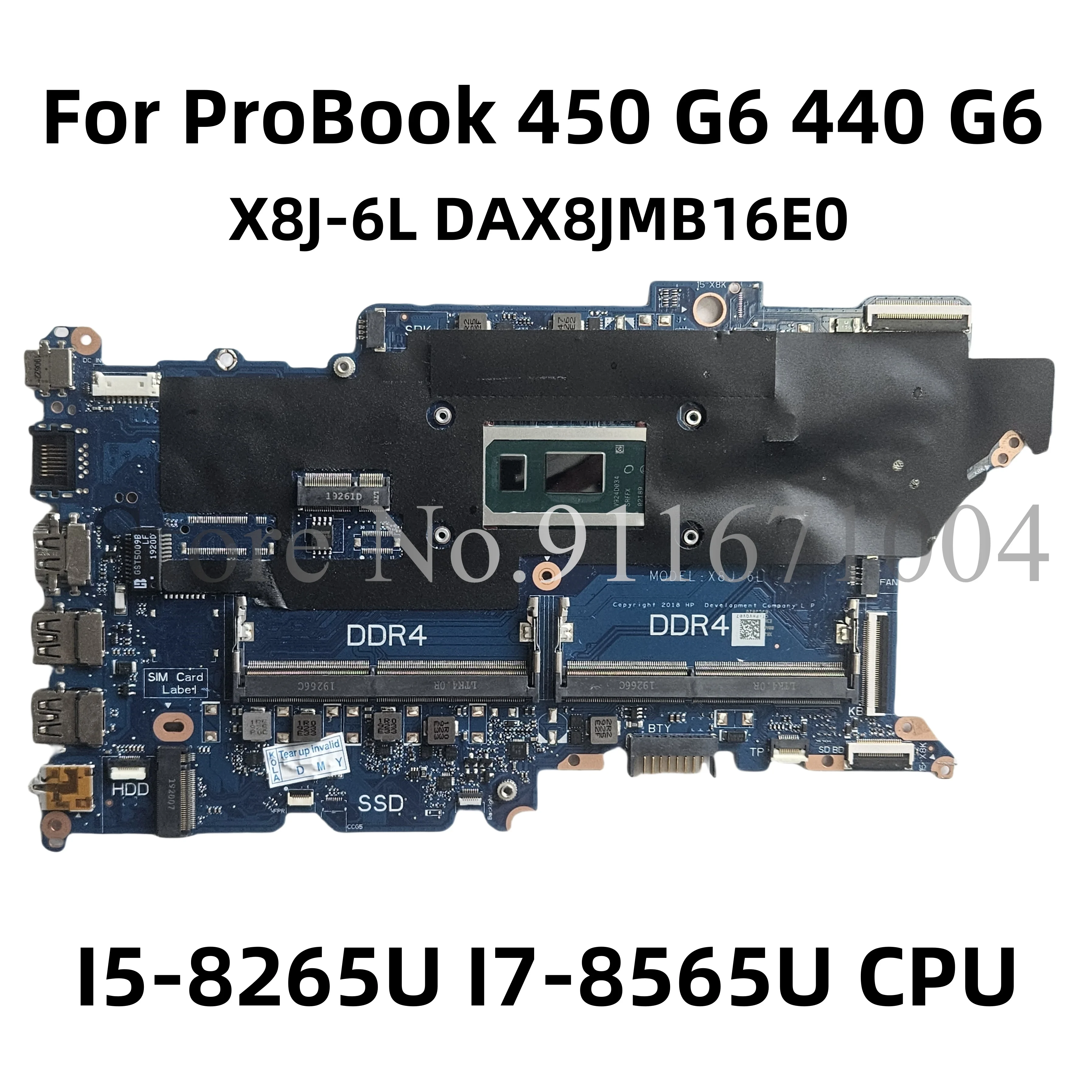 

L44881-001 L44887-501 L44886-601 For HP ProBook 450 G6 440 G6 Laptop Motherboard X8J-6L DAX8JMB16E0 With I5-8265U I7 CPU DDR4