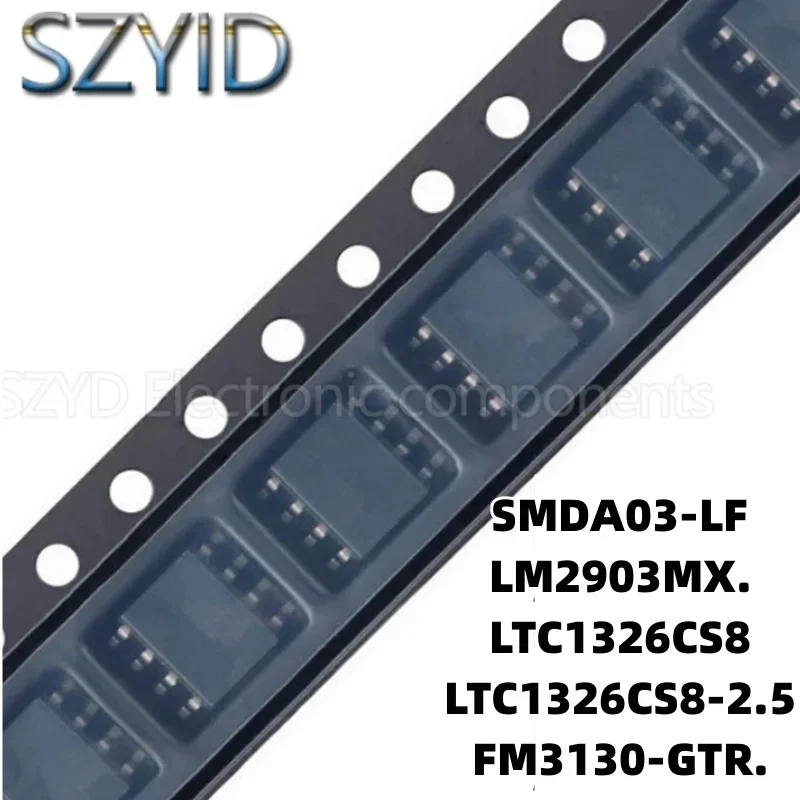 1PCS  SOP8-SMDA03-LF LM2903MX. LTC1326CS8 LTC1326CS8-2.5 FM3130-GTR.