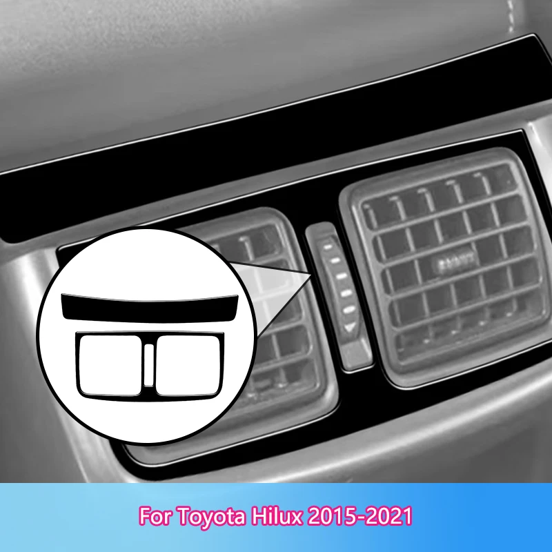 

Rear Seat Air Vents Brand New ABS Gloss Black Stickers For Toyota Hilux 2015 2016 2017 2018 2019-2021 Car Interior Accessorie