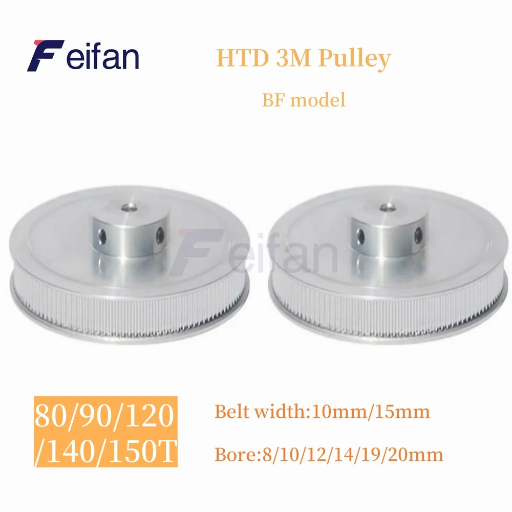 HTD3M BF Type 80/90/120/140/150 Tooth Timing Belt Pulley Synchronous Wheel Aperture 8/10/12~20mm Suitable For Belt Width 10/15mm
