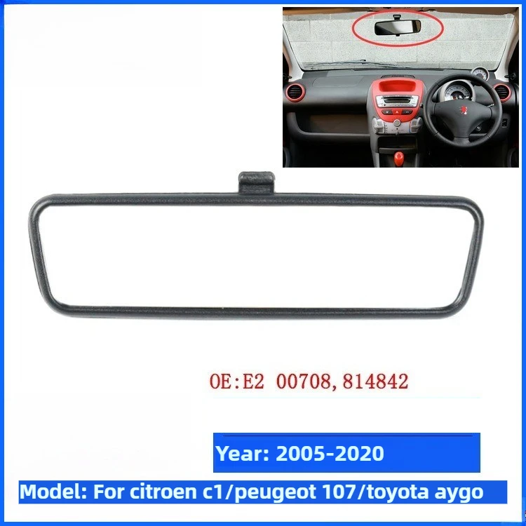 

Для Citroen C1 2005-2020 Для Peugeot 107 2015-2014\108 Для Toyota Aygo 2005-2020 Внутреннее зеркало, заднее зеркало, зеркало заднего вида