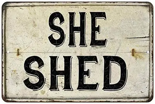 Chico Creek Signs She Shed Sign Vintage Decor Wall Signs Decorations Art Lady Cave Diva Den Hanging Door Tin Sheds Woman Gi sign