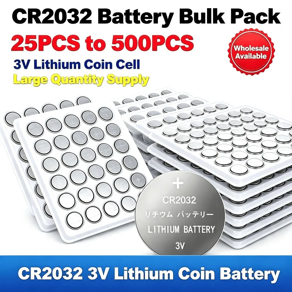 25-500PCS CR2032 CR 2032 3V Lithium Button Coin Cell Battery DL2032 ECR2032 For Watch Toy Calculator Car Key Remote Motherboard