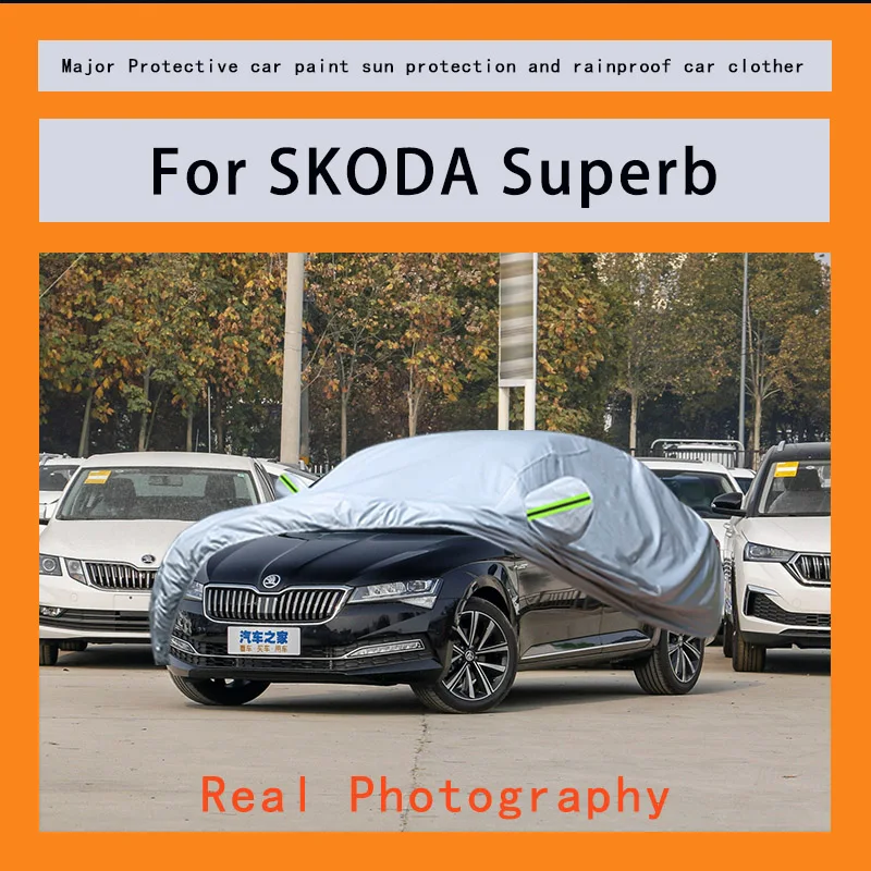 

﻿﻿For SKODA Superb Car Covers Outdoor Waterproof Dustproof Sun Rain Snow Protection Thick Oxford Cloth Full Outer Cover