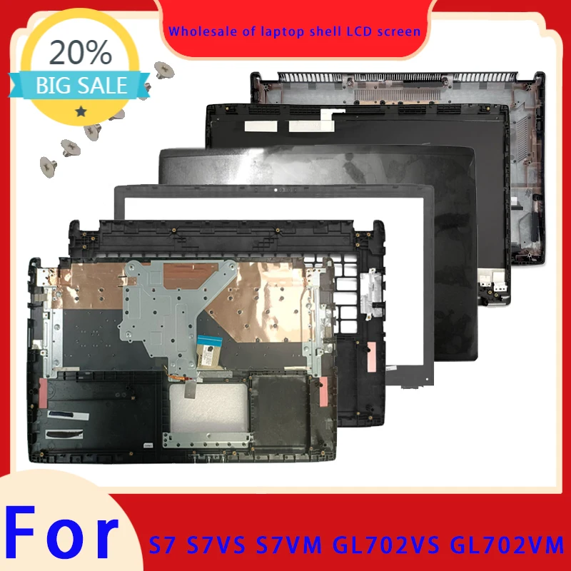 Brand for S7 S7VS S7VM GL702VS GL702VM laptop top back case LCD back cover front border palm rest bottom case ABCD Cover Hinge