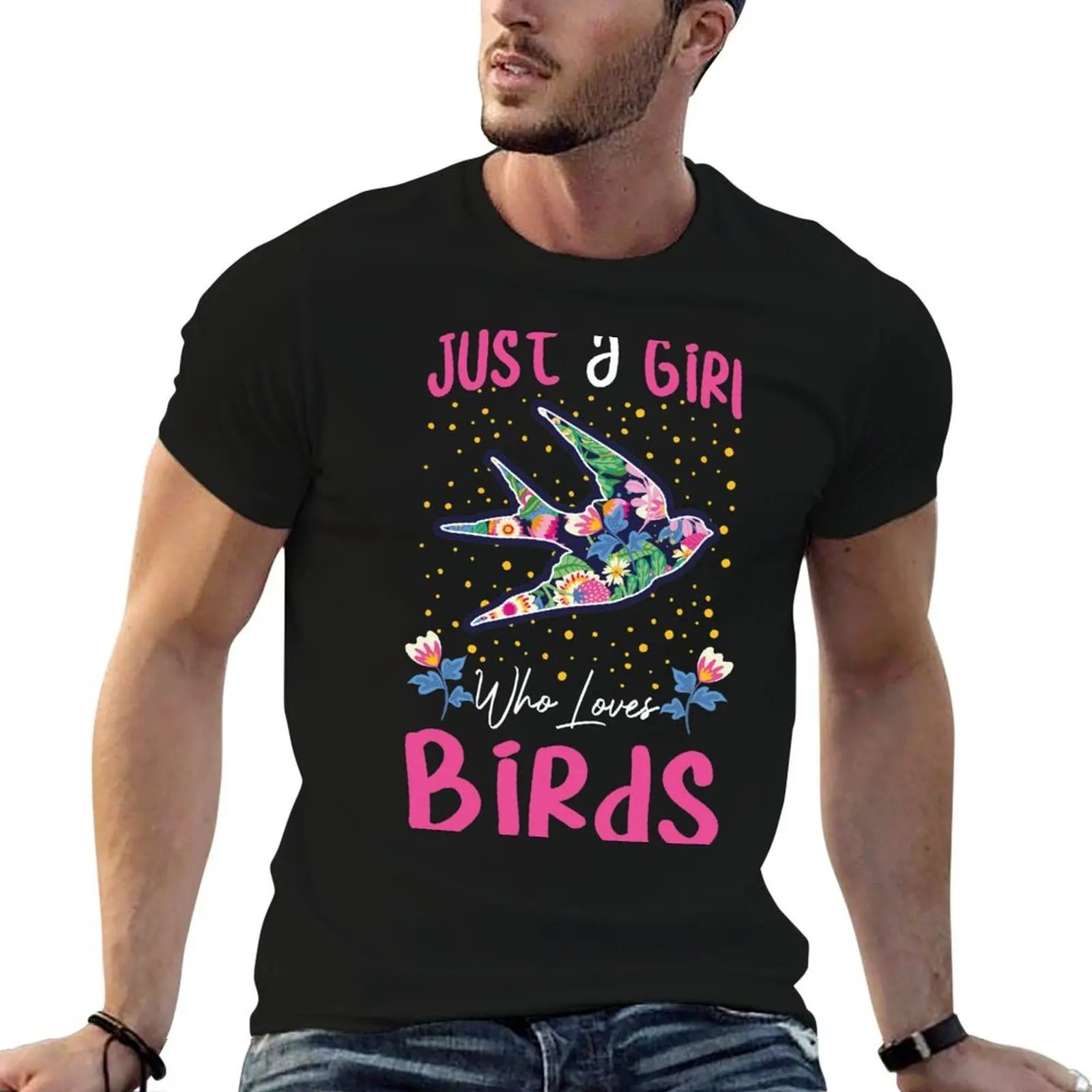 Just a girl who loves birds T-Shirt Luxury man man clothes mens plain t shirts